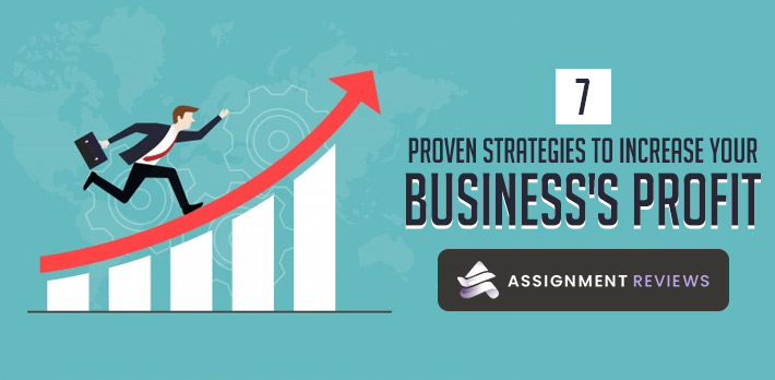 7 Proven Strategies to Increase Your Business’s Profit